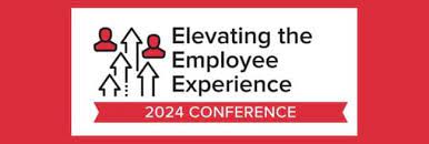 the 2024 Hci Elevating the Employee Experience Conference
