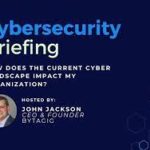 Bytagig Cybersecurity Briefing