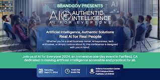 Ai Authentic Intelligence Presents Ai for Everyone 2024 Conference