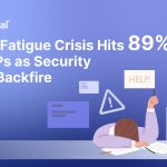 2025 08 11 689a08de8b452 AgentFatigueCrisisHits89ofMSPsasSecurityToolsBackfire
